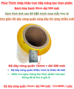 màng bọc bhx 30cm 500m chương trình chỉ dành cho BHX