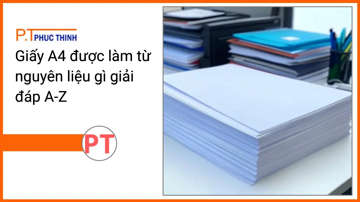 Chồng giấy A4 chất lượng cao PT Phúc Thịnh trên bàn làm việc hiện đại cùng văn phòng phẩm đa dạng