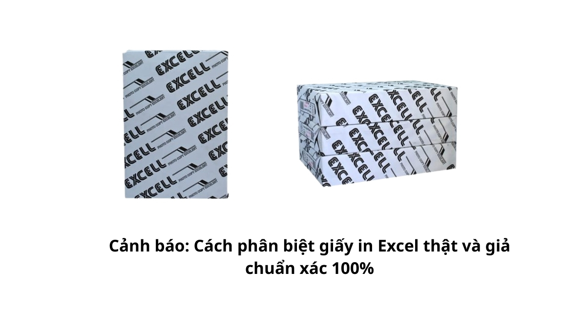 Đừng mất tiền oan! Xem [Cảnh báo: Cách phân biệt giấy in Excel thật và giả chuẩn xác 100%] từ PT Phúc Thịnh. Mẹo soi tem, bao bì & chất lượng giấy. Đọc ngay!