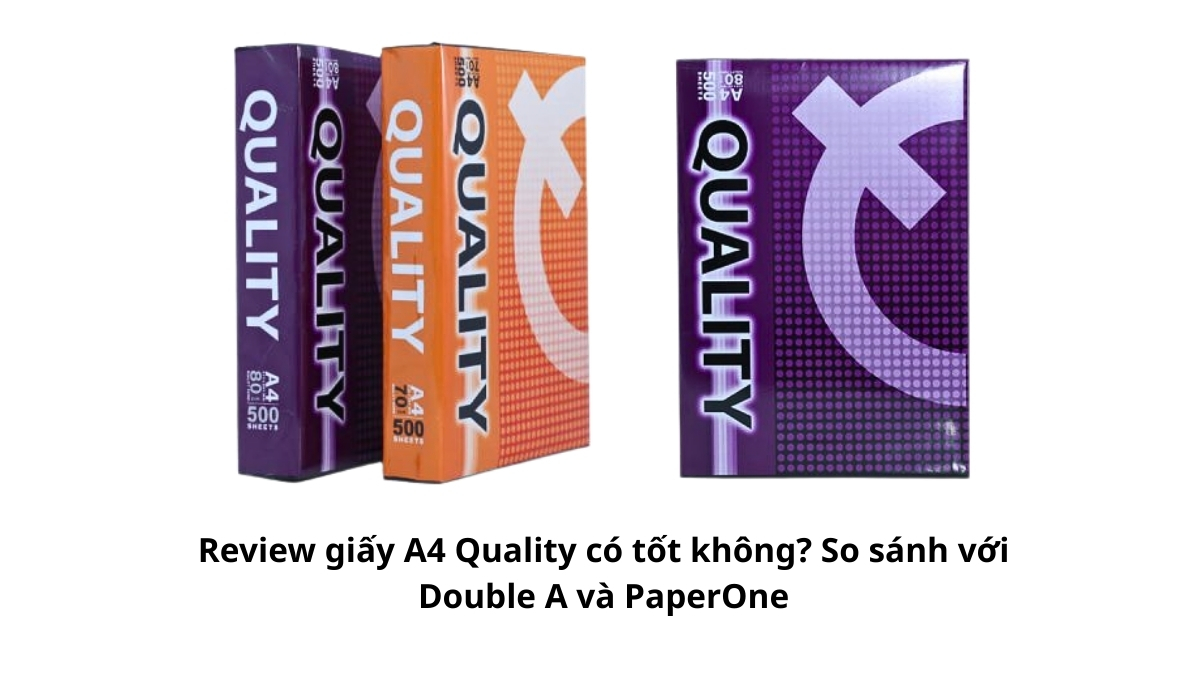 Ba ram giấy đặt cạnh nhau để Review giấy A4 Quality có tốt không? So sánh với Double A và PaperOne về bao bì và nhận diện thương hiệu bên ngoài.