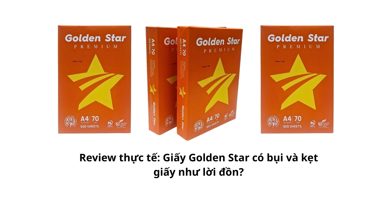 Review thực tế: Giấy Golden Star có bụi và kẹt giấy như lời đồn? PT Phúc Thịnh test in 500 tờ liên tục để kiểm chứng. Giấy láng mịn, giá sỉ tốt, bao đổi trả. Xem kết quả ngay!