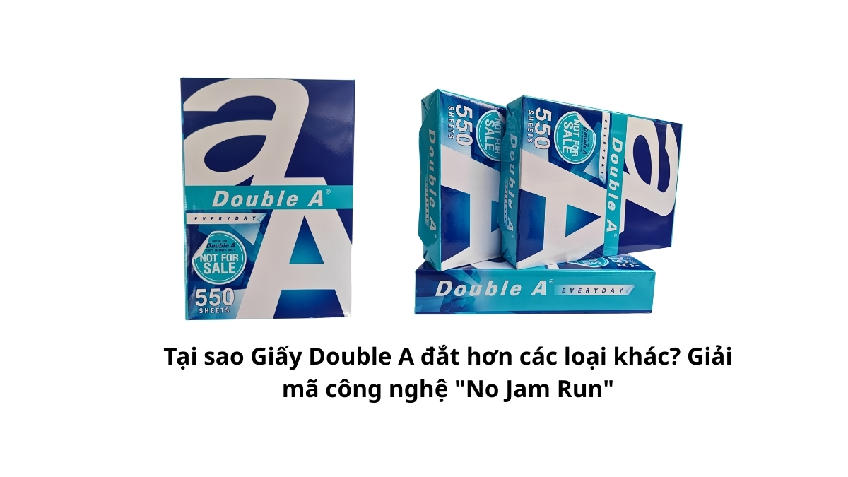 Bạn thắc mắc Tại sao Giấy Double A đắt hơn các loại khác? Giải mã công nghệ "No Jam Run" giúp in siêu tốc? Mua giá sỉ, giao nhanh tại PT Phúc Thịnh!