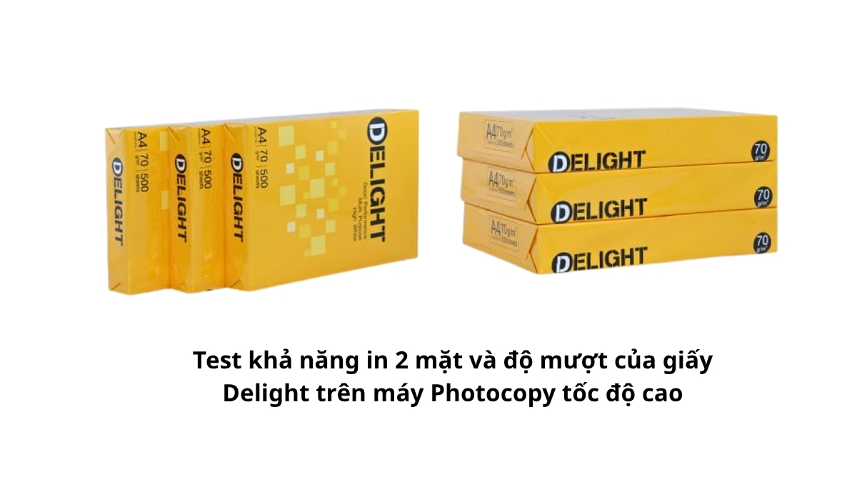 Xem kết quả Test khả năng in 2 mặt và độ mượt của giấy Delight trên máy Photocopy tốc độ cao tại PT Phúc Thịnh. Giấy phẳng, không kẹt, giá tốt. Xem ngay!