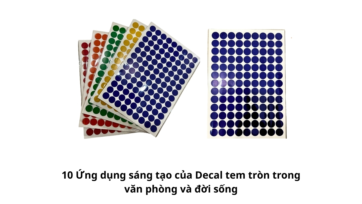 Tổng hợp các cách dán nhãn decal tem tròn nhiều màu sắc lên bìa hồ sơ, lọ gia vị và lịch để bàn, minh họa cho 10 ứng dụng sáng tạo trong bài viết.