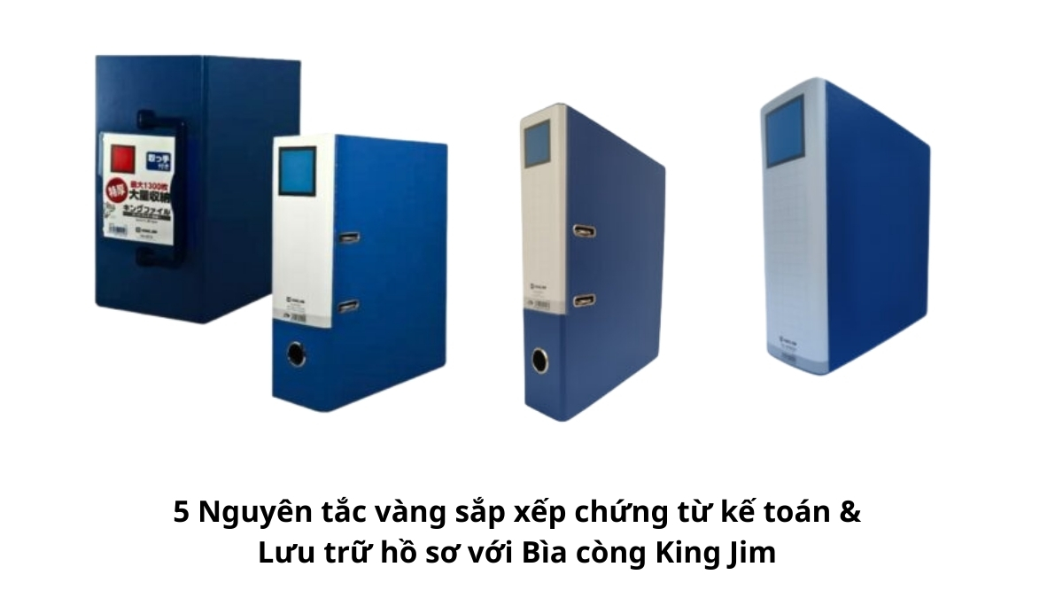 Một kệ hồ sơ kế toán mẫu mực, ngăn nắp thể hiện kết quả của việc áp dụng 5 Nguyên tắc vàng sắp xếp chứng từ kế toán & Lưu trữ hồ sơ với Bìa còng King Jim.