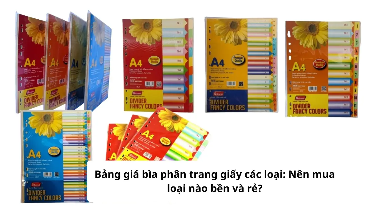 Bảng giá bìa phân trang giấy các loại chi tiết theo số lượng giúp khách hàng dễ dàng hạch toán chi phí văn phòng phẩm.