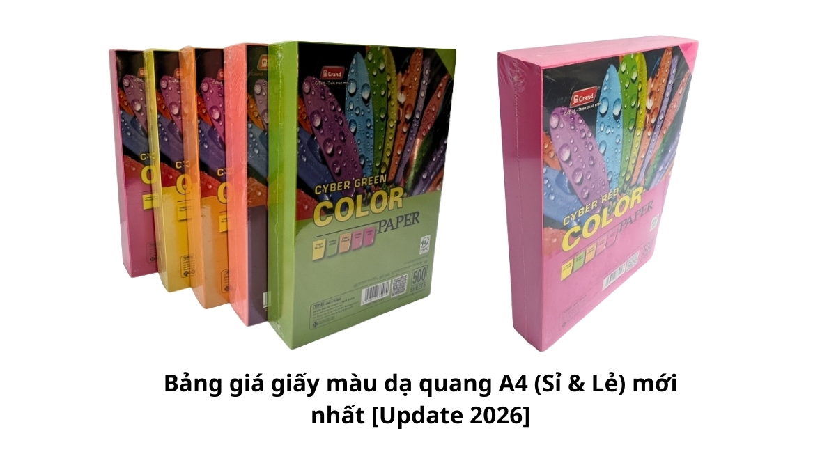 Bảng giá giấy màu dạ quang A4 (Sỉ & Lẻ) mới nhất [Update 2026] với đầy đủ các mức chiết khấu hấp dẫn cho khách hàng doanh nghiệp và đại lý.