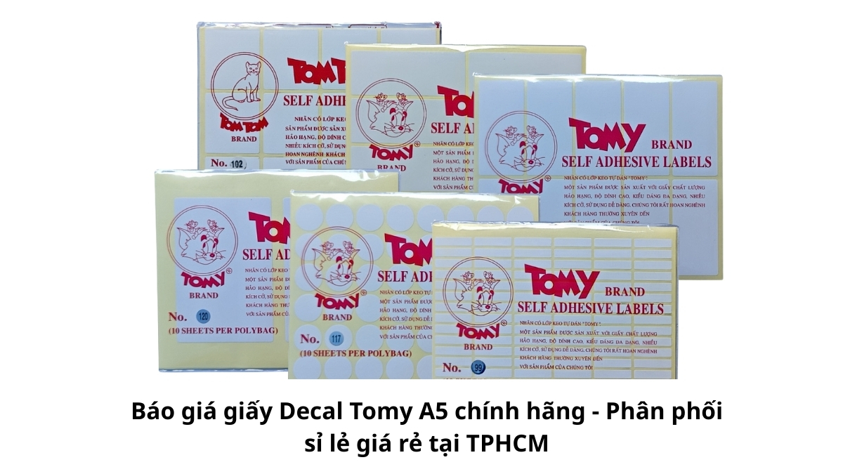 Bảng cập nhật Báo giá giấy Decal Tomy A5 chính hãng - Phân phối sỉ lẻ giá rẻ tại TPHCM với đầy đủ các mã tem phổ biến nhất hiện nay.