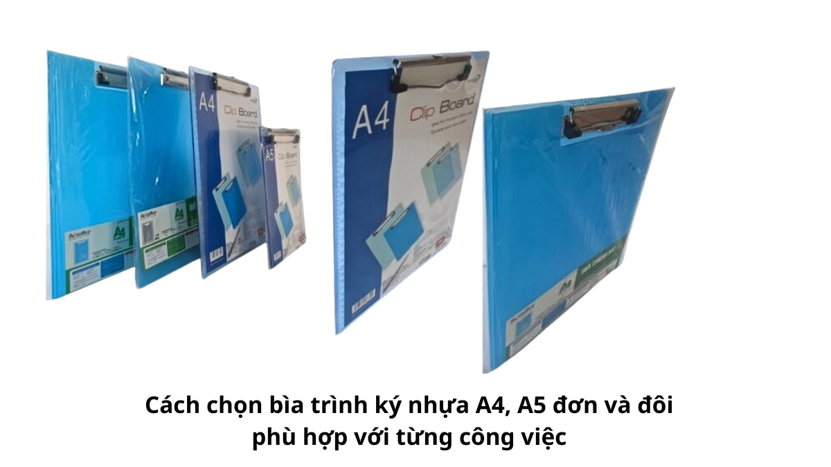 Tổng hợp các loại bìa trình ký nhựa A4 và A5 giúp người dùng biết cách chọn bìa trình ký nhựa A4, A5 đơn và đôi phù hợp với từng công việc cụ thể.