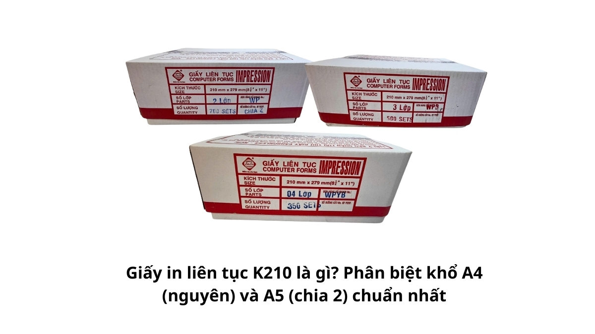 Thùng giấy in liên tục K210 mm chính hãng được đóng gói cẩn thận, thường dùng cho các loại máy in kim văn phòng.