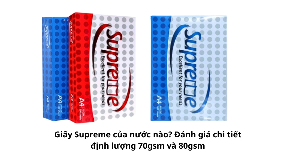 Ram giấy in Supreme A4 bao bì đỏ đặc trưng, tem nhãn ghi rõ xuất xứ nhập khẩu từ Thái Lan.