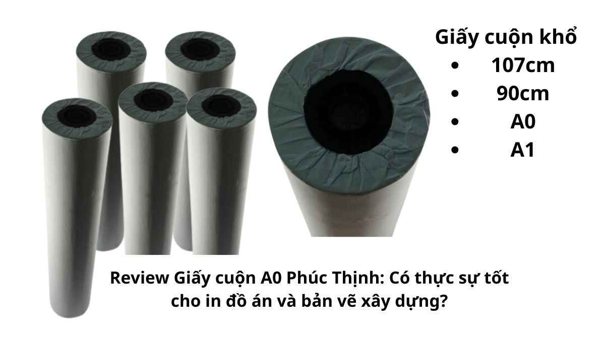 Cận cảnh bề mặt giấy mịn màng trong bài Review Giấy cuộn A0 Phúc Thịnh, trả lời câu hỏi liệu sản phẩm có thực sự tốt cho in đồ án và bản vẽ xây dựng hay không.
