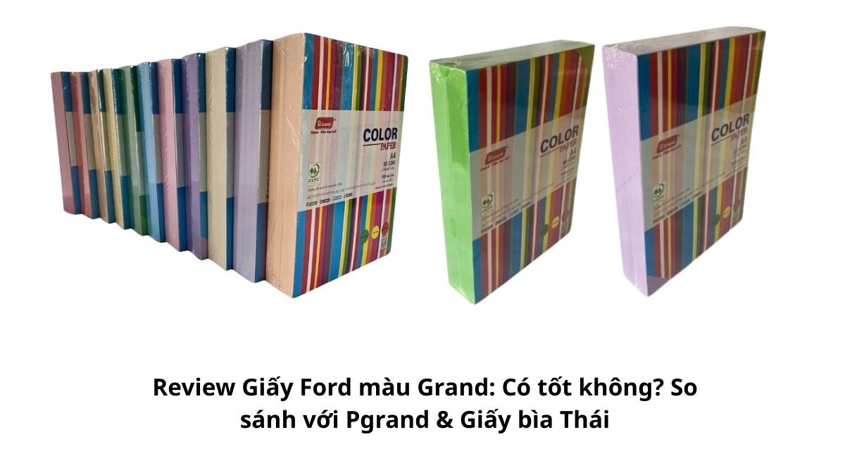 Cận cảnh xấp giấy Ford màu Grand được mở bao bì để review chất lượng giấy, độ mịn và màu sắc thực tế xem có tốt không.