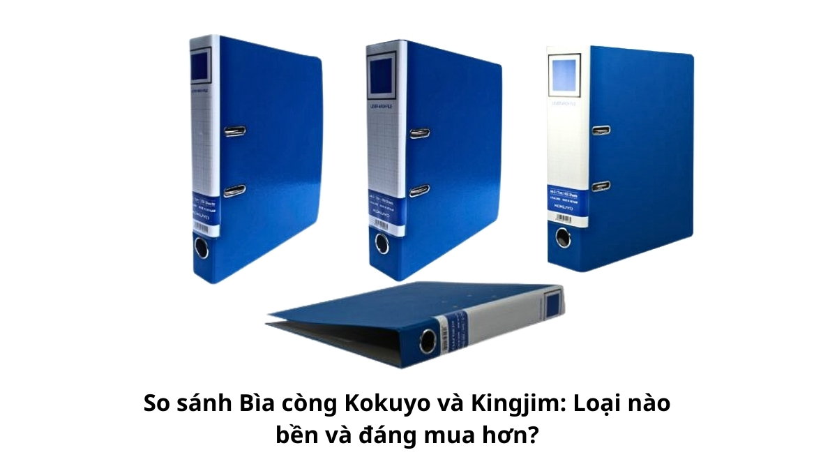 Hai mẫu bìa còng Kokuyo và Kingjim được đặt cạnh nhau để so sánh thiết kế bên ngoài, giúp trả lời câu hỏi loại nào bền và đáng mua hơn cho văn phòng.