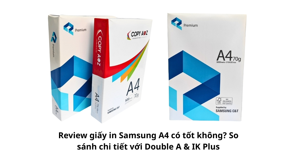 Ba ram giấy văn phòng đặt cạnh nhau để thực hiện review giấy in Samsung A4 có tốt không, so sánh chi tiết với Double A & IK Plus về bao bì và độ dày.