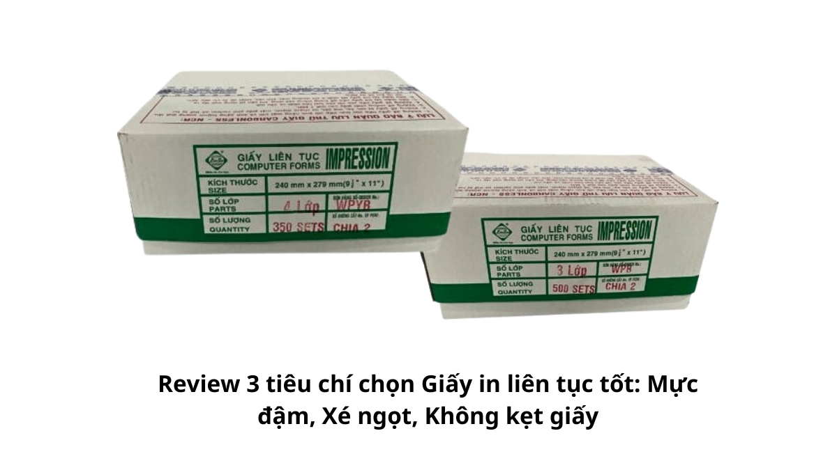 Bản in thử nghiệm thực tế trên giấy cho thấy nét mực đậm, rõ ràng, không bị lem hay đứt nét, đáp ứng tiêu chí chọn giấy in liên tục tốt.