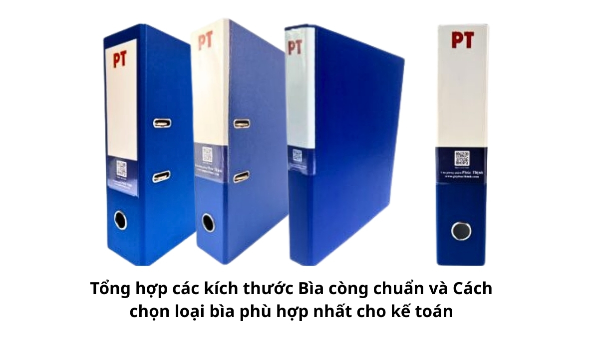 Bảng Infographic so sánh chi tiết các khổ A4, F4 và độ dày gáy từ 5cm đến 10cm, giúp người xem dễ dàng nắm bắt tổng hợp các kích thước bìa còng chuẩn hiện nay.