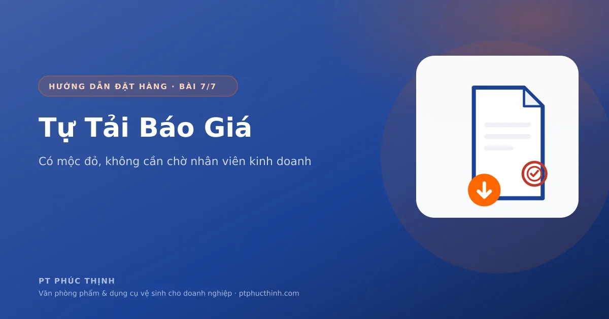 Tự tải báo giá văn phòng phẩm cập nhật hàng tháng để trình lãnh đạo duyệt chi